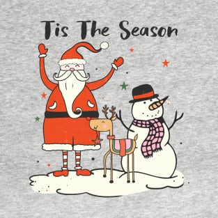 Tis the season T-Shirt